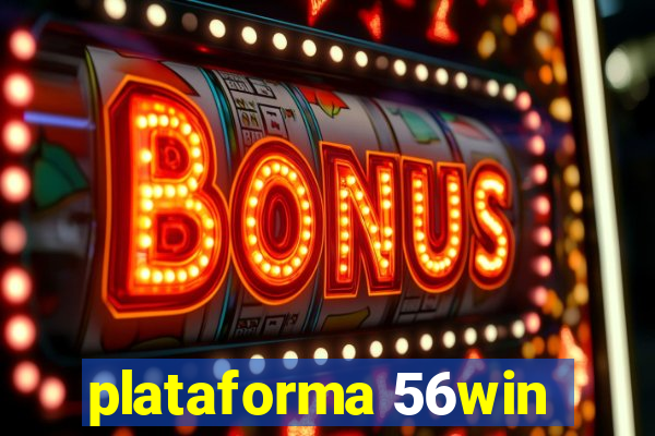 plataforma 56win